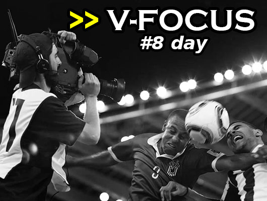 >> V-FOCUS #8 day